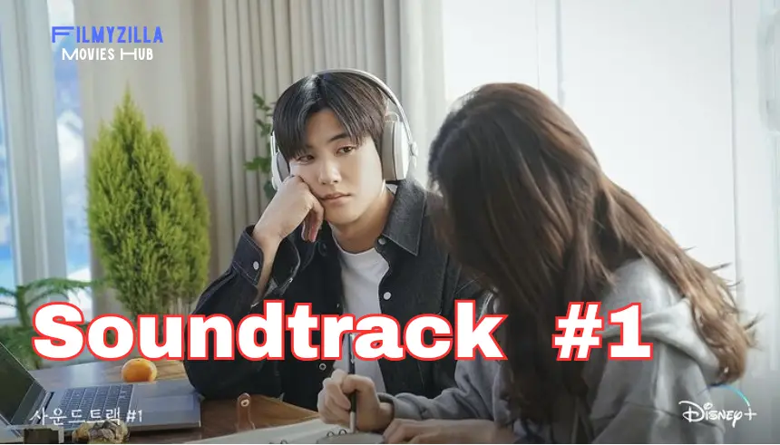 Soundtrack Kdrama filmyzilla hdhub4u