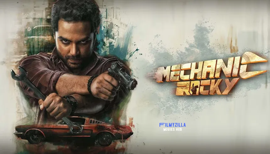 Mechanic Rocky Movie 2024 Vegamovies Moviesflix