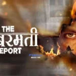 The Sabarmati Report Movie Vegamovies Moviesflix